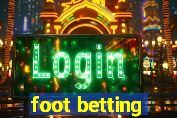 foot betting