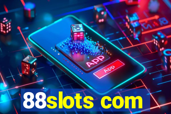 88slots com