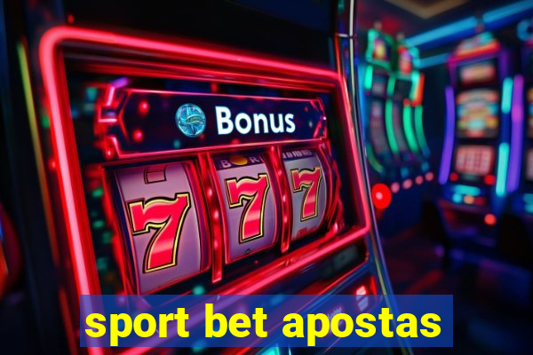 sport bet apostas