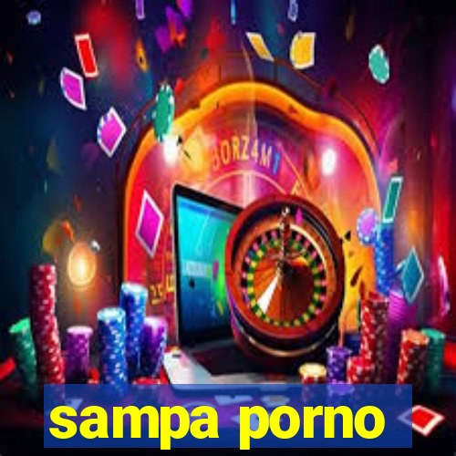 sampa porno