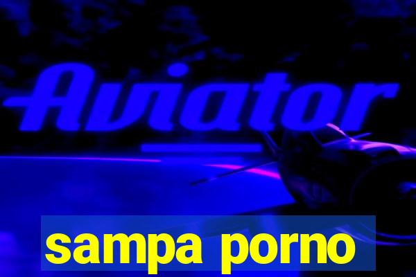 sampa porno