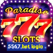 5567 bet login