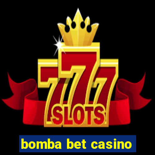 bomba bet casino