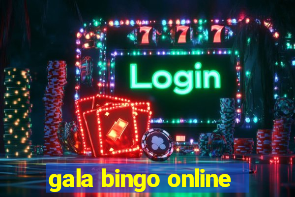 gala bingo online