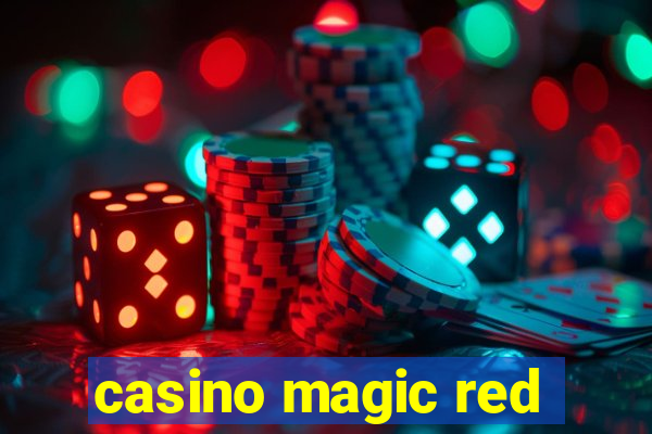 casino magic red