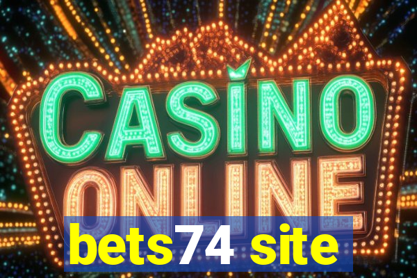 bets74 site