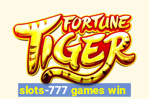 slots-777 games win