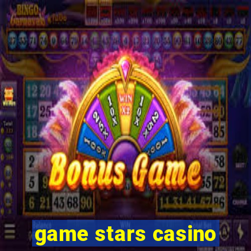 game stars casino