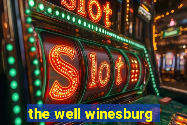 the well winesburg