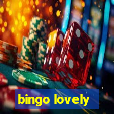 bingo lovely