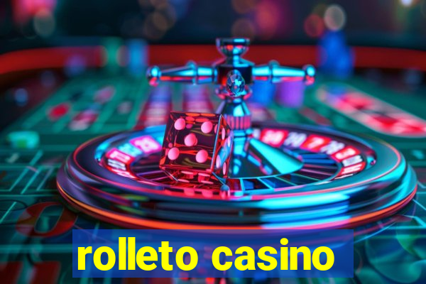 rolleto casino