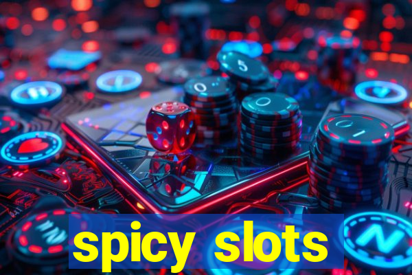 spicy slots