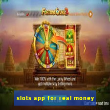 slots app for real money