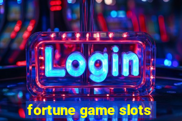 fortune game slots