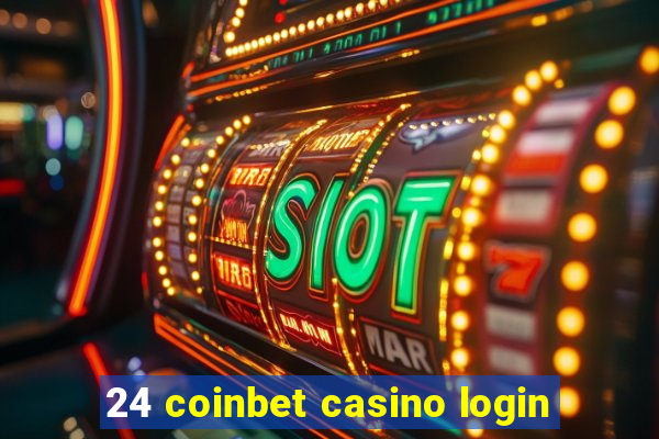 24 coinbet casino login