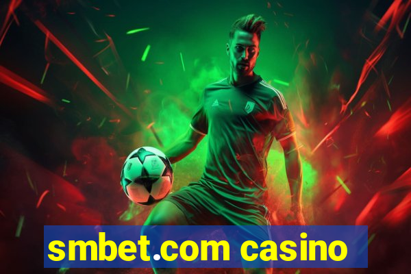 smbet.com casino