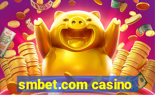 smbet.com casino