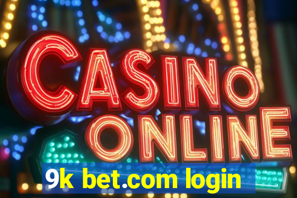 9k bet.com login