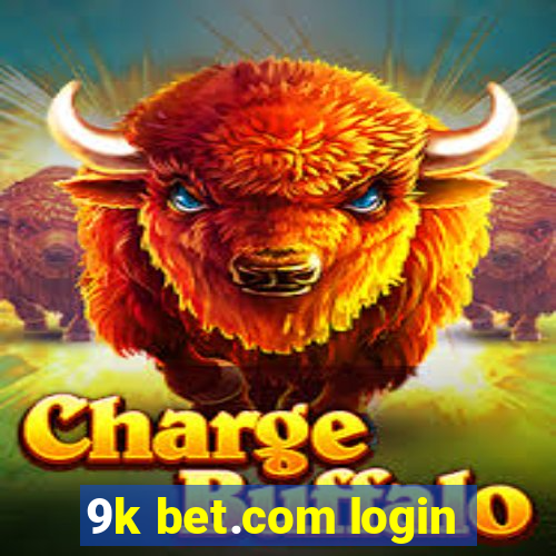 9k bet.com login