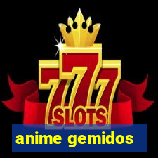 anime gemidos