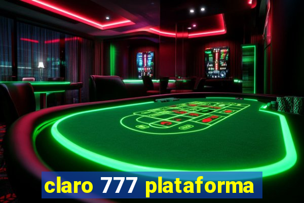 claro 777 plataforma