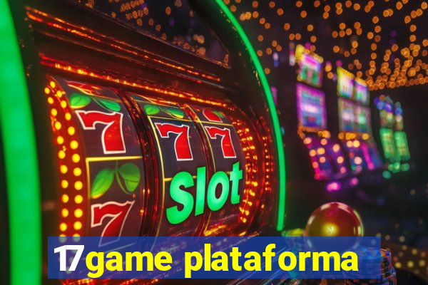 17game plataforma