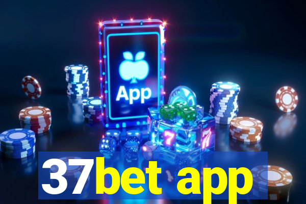 37bet app