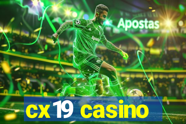 cx19 casino