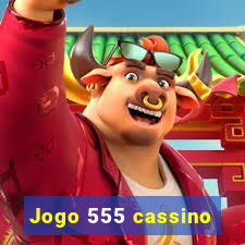 Jogo 555 cassino