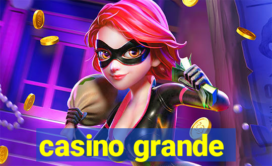 casino grande