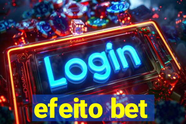 efeito bet