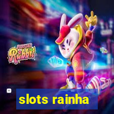 slots rainha