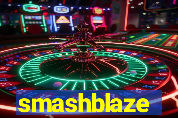 smashblaze