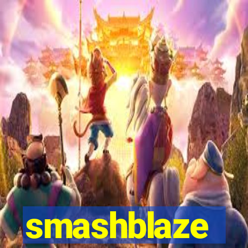 smashblaze