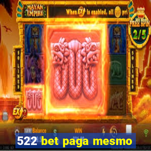 522 bet paga mesmo