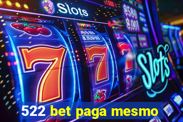 522 bet paga mesmo