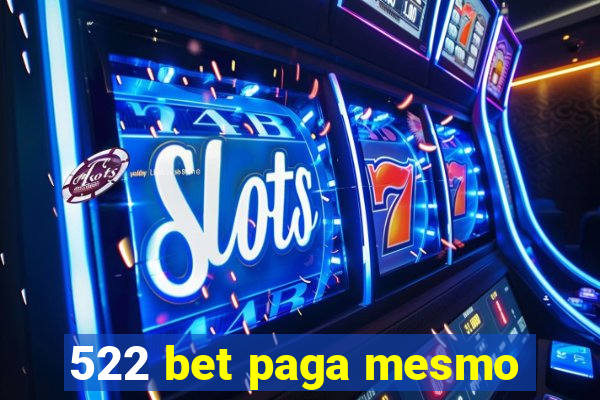 522 bet paga mesmo