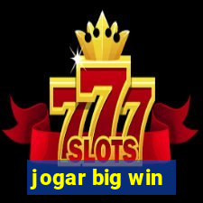 jogar big win