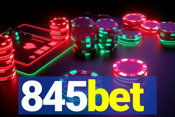 845bet