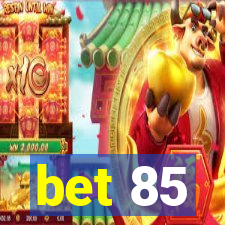 bet 85