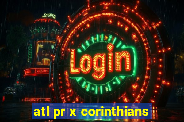 atl pr x corinthians