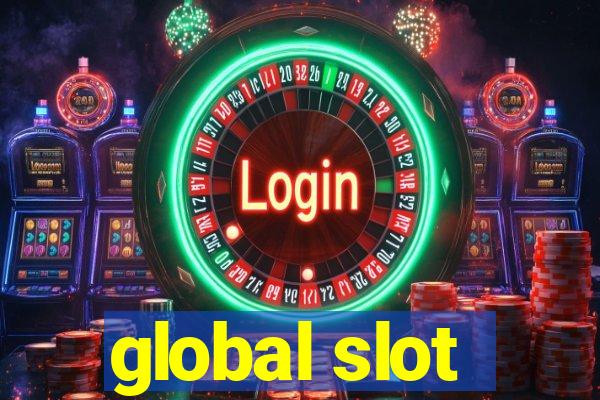 global slot