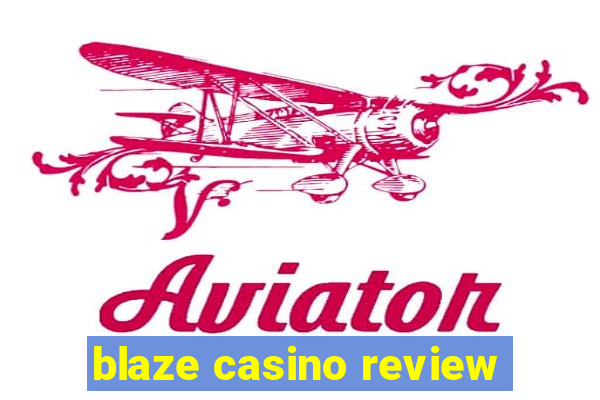 blaze casino review