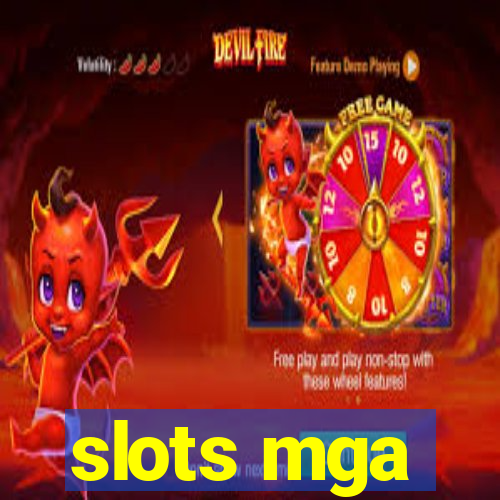 slots mga