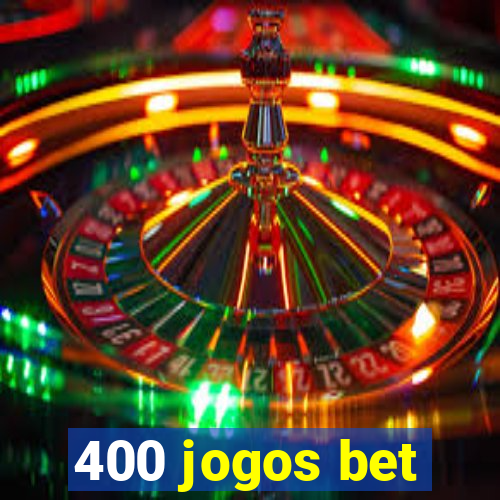 400 jogos bet