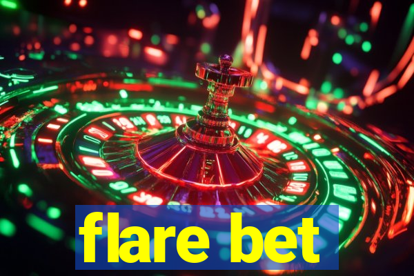 flare bet