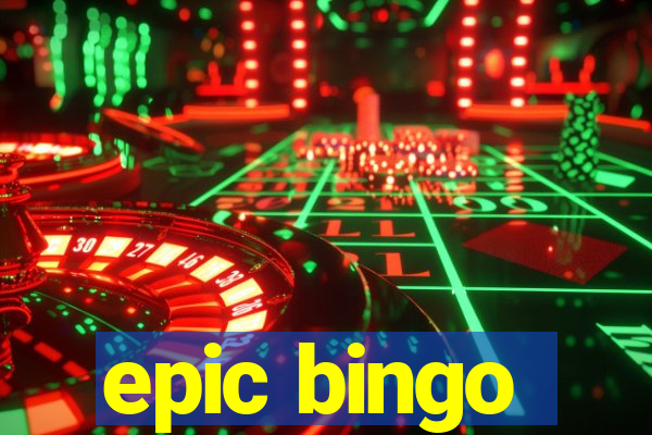 epic bingo