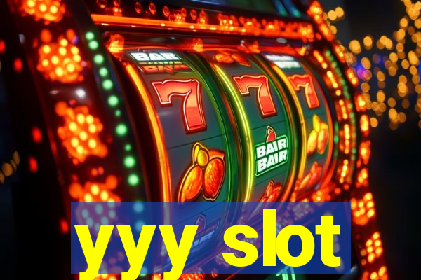 yyy slot