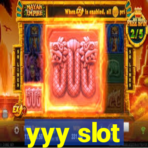 yyy slot