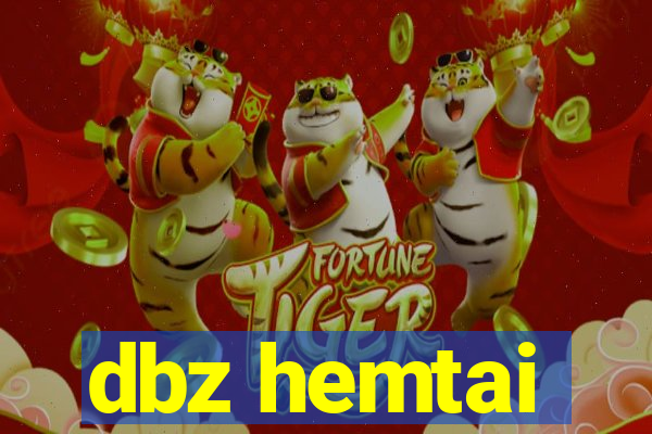 dbz hemtai